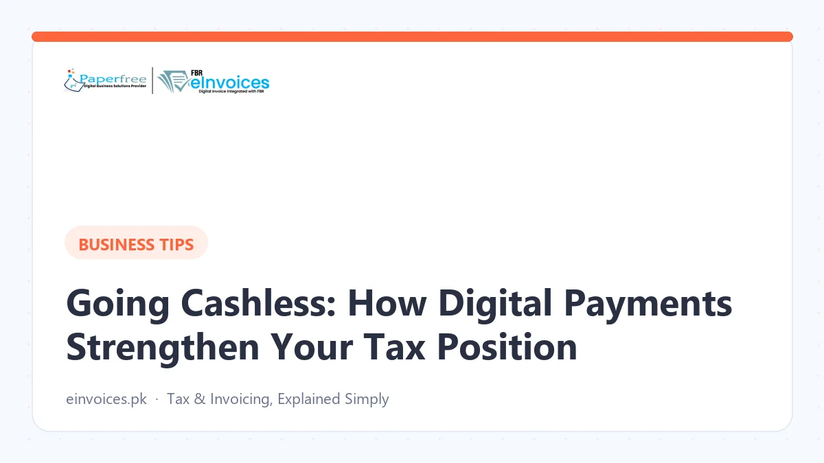 Going Cashless: How Digital Payments Strengthen Your Tax Position