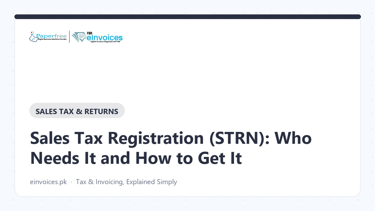 Sales Tax Registration (STRN): Who Needs It and How to Get It